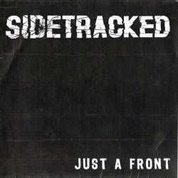 Sidetracked : Just a Front